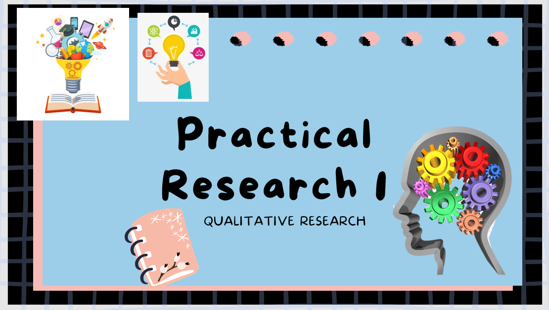 305406_Makati High School_Practical Research 1_Quarter1_Module1:Qualitative Research1