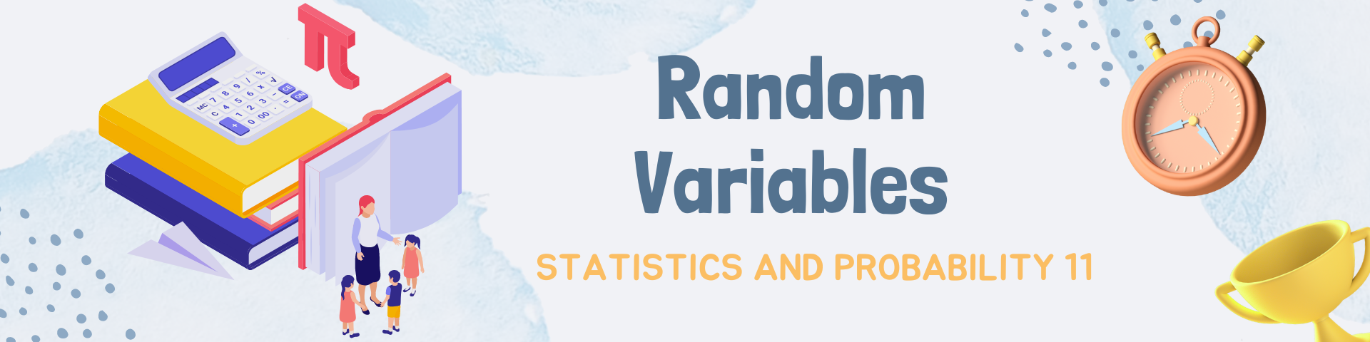 320606-President Diosdado Macapagal High School-Statistics and Probability-11-Quarter 3-Module 1:Random Variables