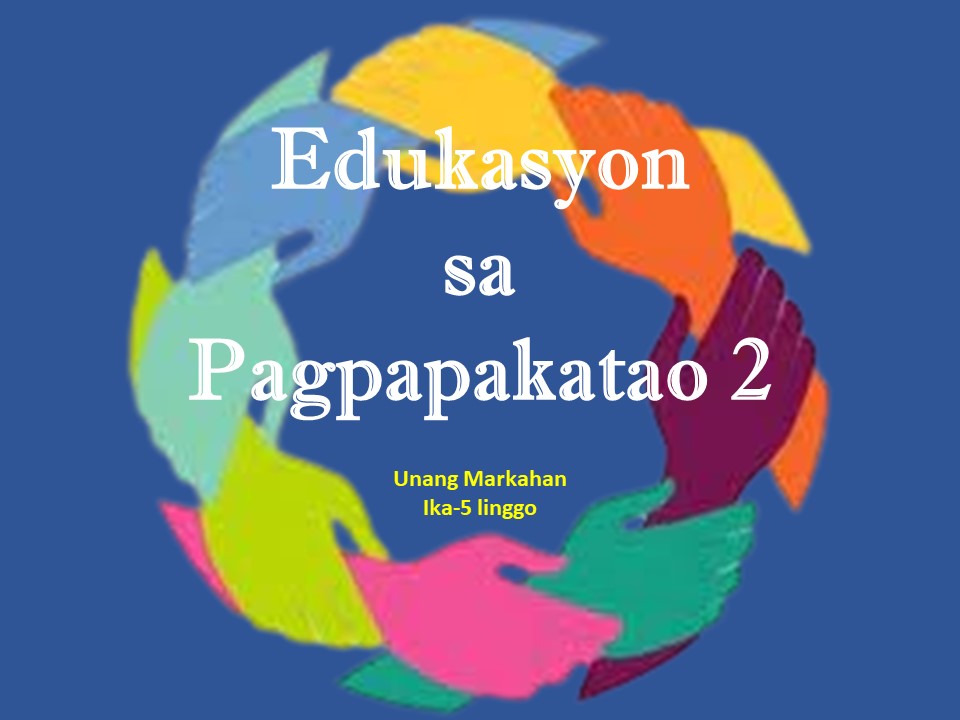 136437_Manuel L. Quezon Elementary School_Edukasyon Sa Pagpapakatao 2_Quarter 1_Module 5:Pagsunod sa Tuntunin sa loob ng Tahanan