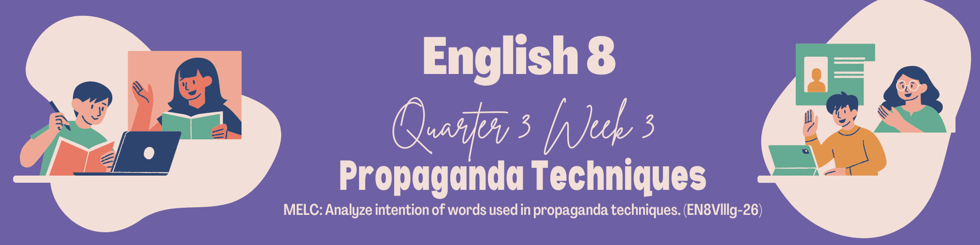 305376_Amparo High School_English_Grade 8_ Quarter 3_Module 2:Propaganda Techniques