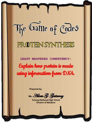 305448_Tañong National High School_Science 10_Quarter 3_Module 1: Protein Synthesis