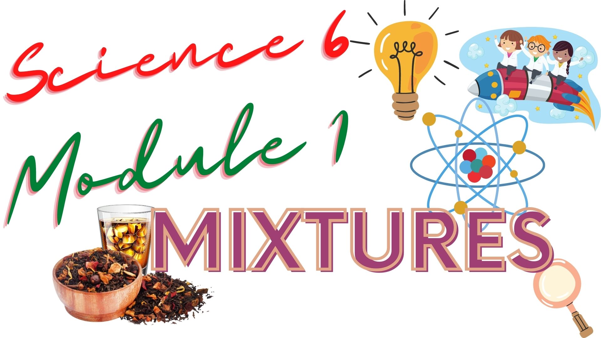 136634-Camarin Elementary School-Science 6-Quarter 1-Module 1:Mixtures