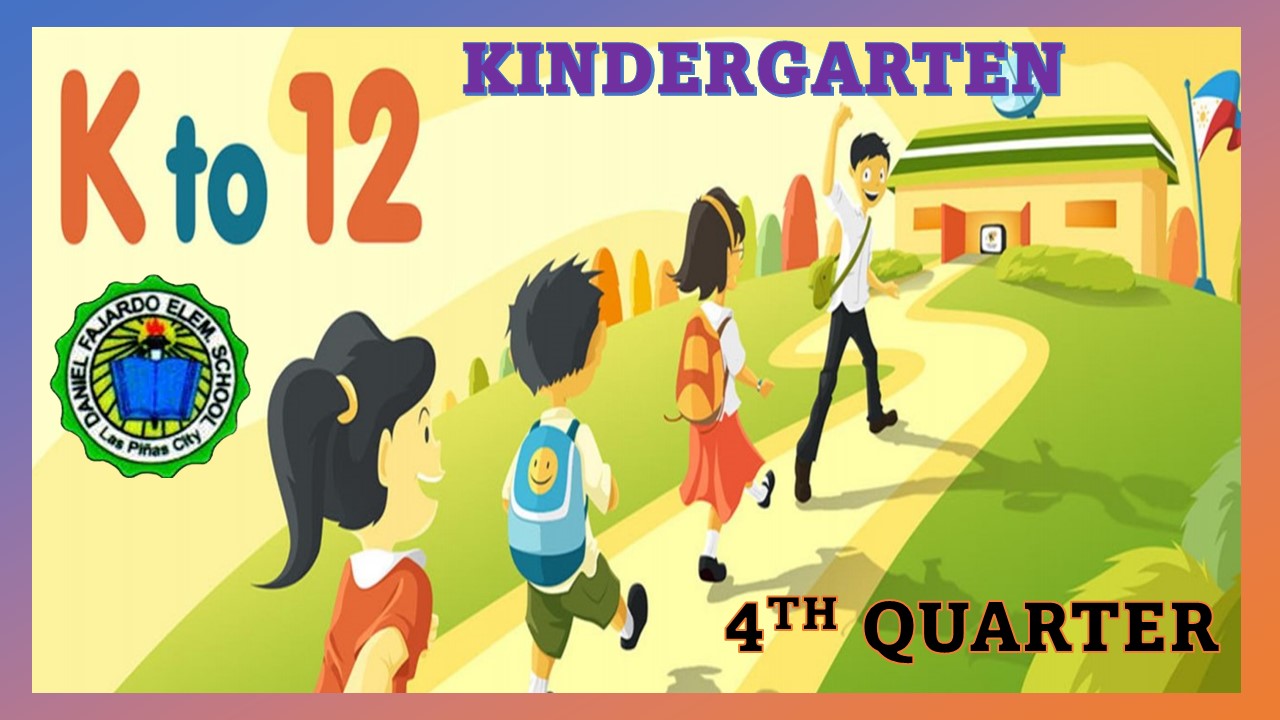 Kindergarten Quarter 4 