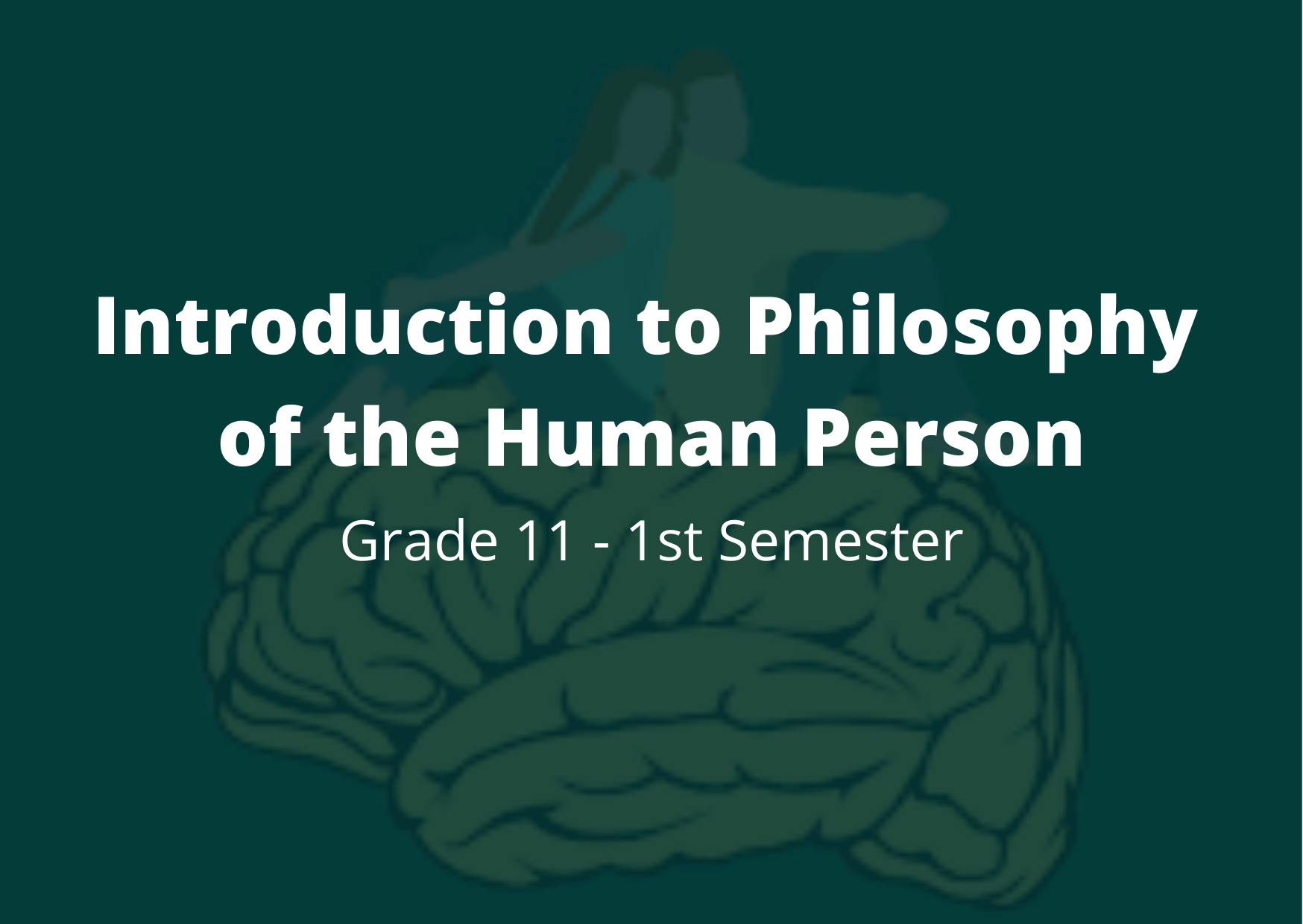 Introduction to Philosophy of the Human Person 