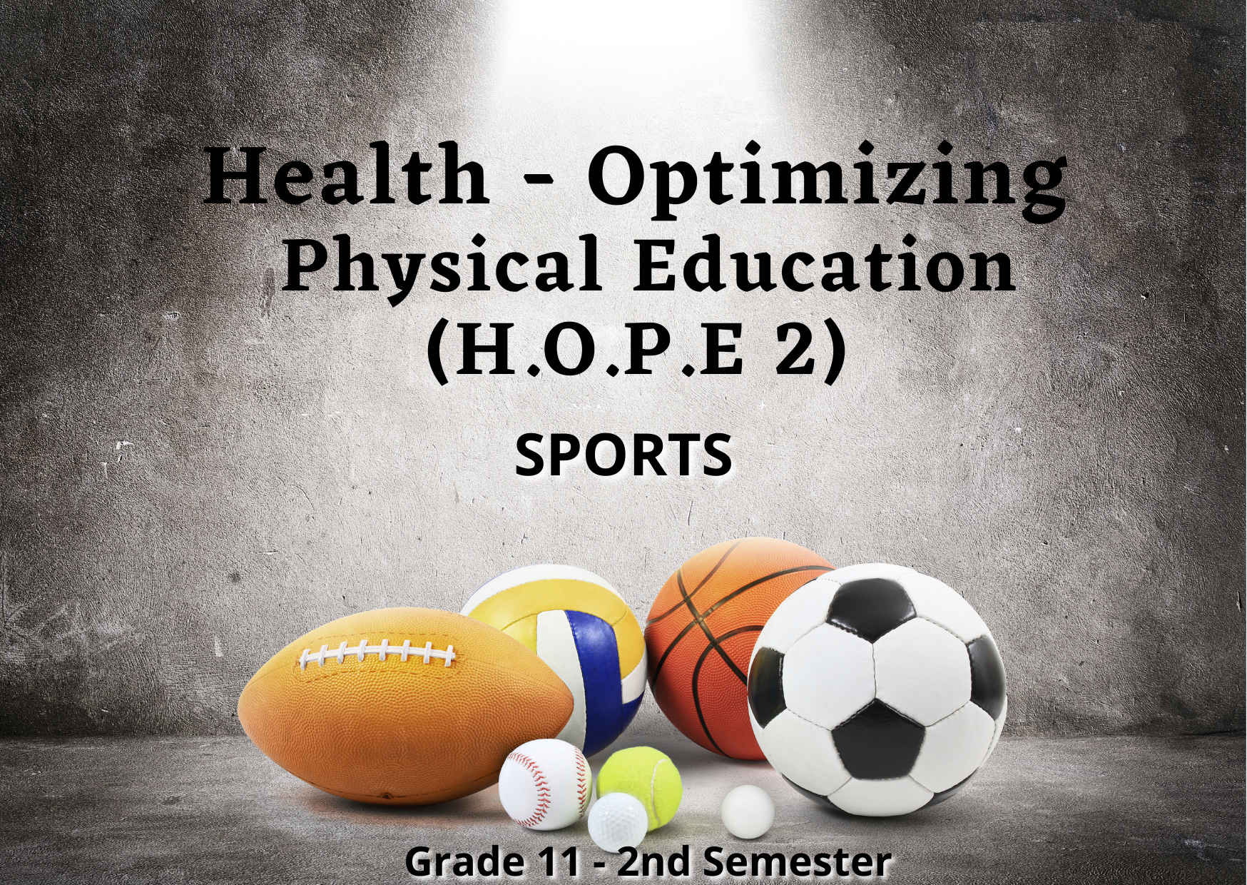 Physical Education and Health (H.O.P.E 2)