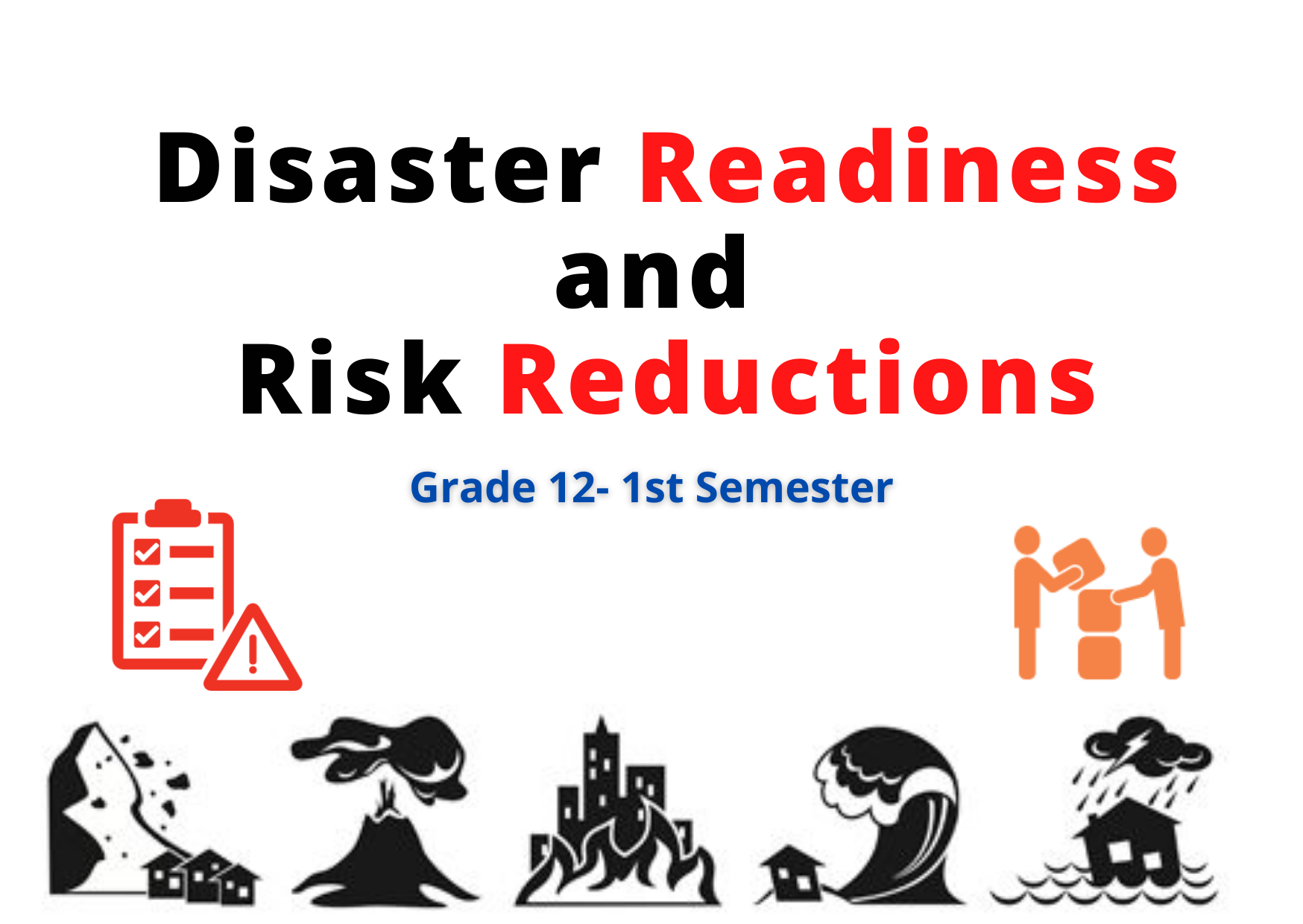 Disaster Readiness and Risk Reduction