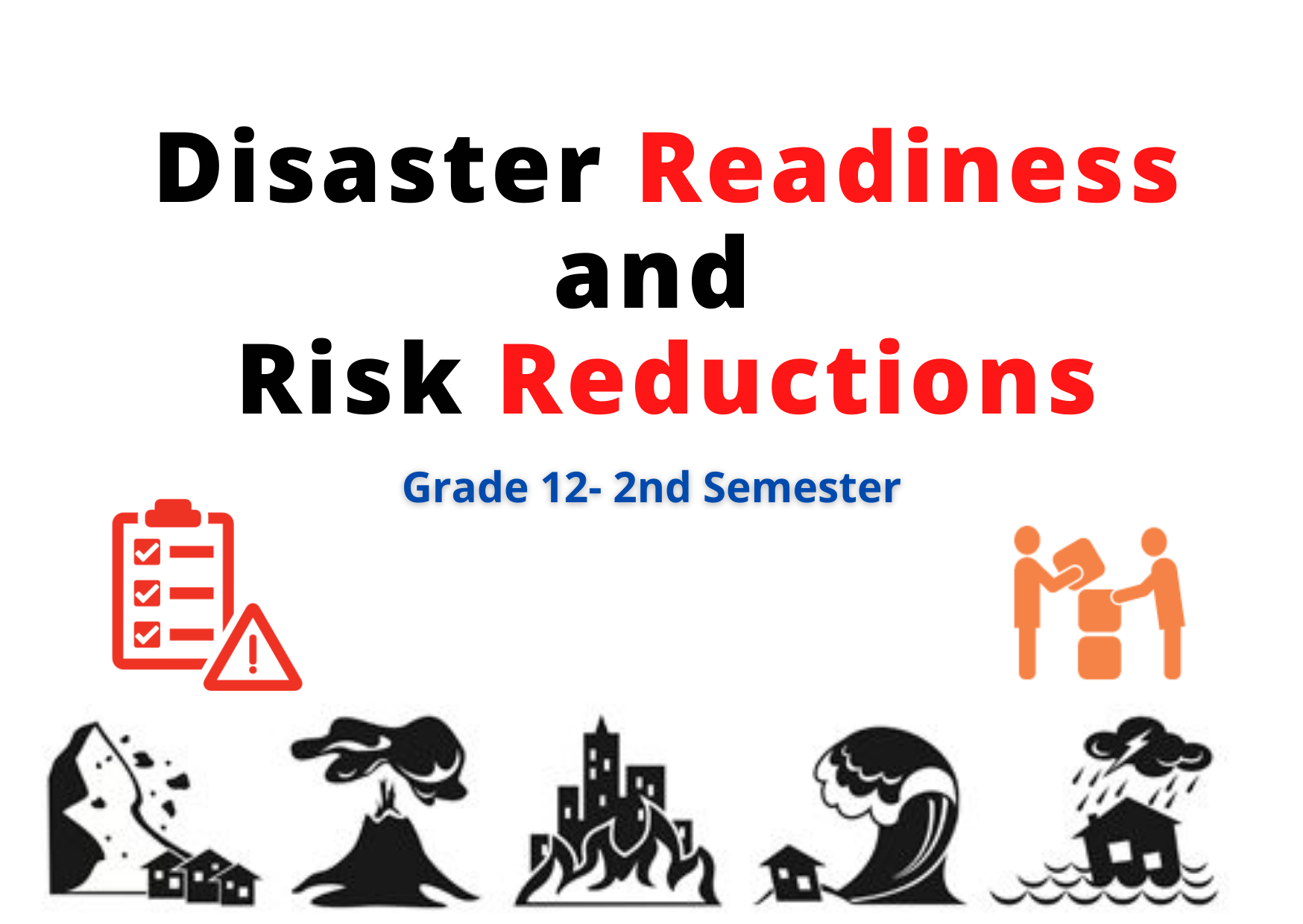 Disaster Readiness and Risk Reduction