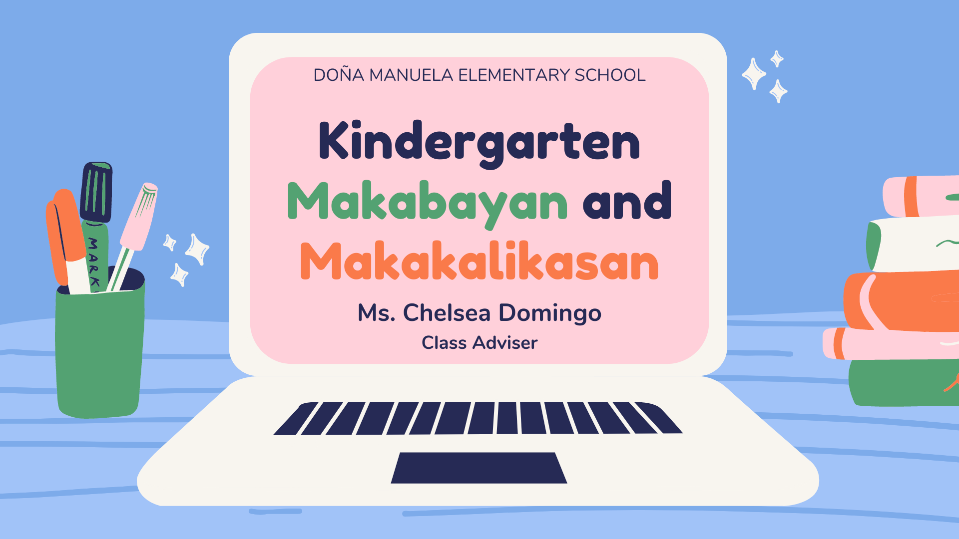 Kindergarten - Makabayan and Makakalikasan