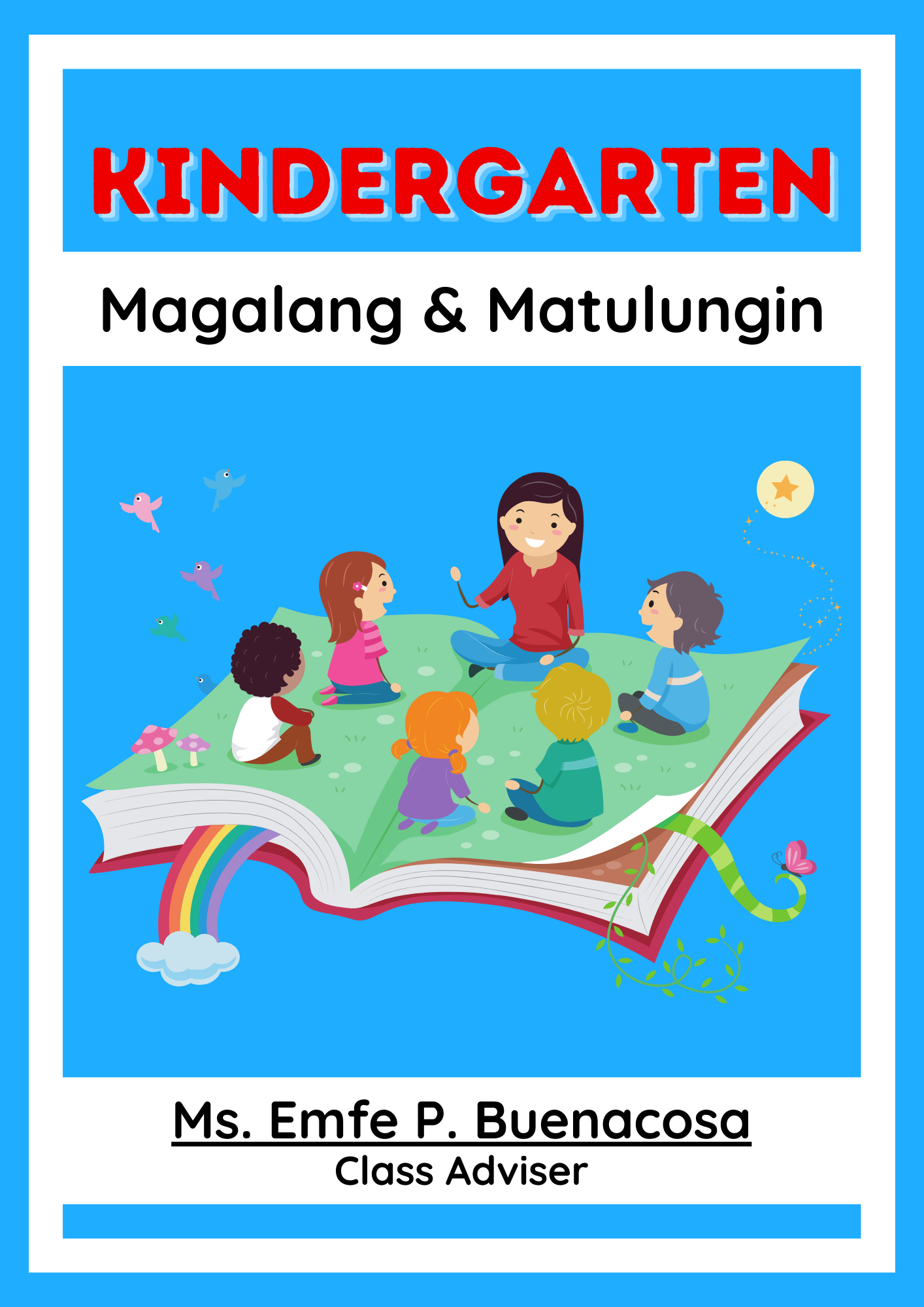 Kindergarten: Magalang & Matulungin