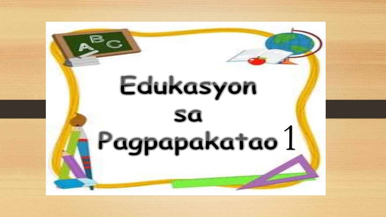 CAA Elementary School-Grade One-Edukasyon sa Pagpapakatao 1