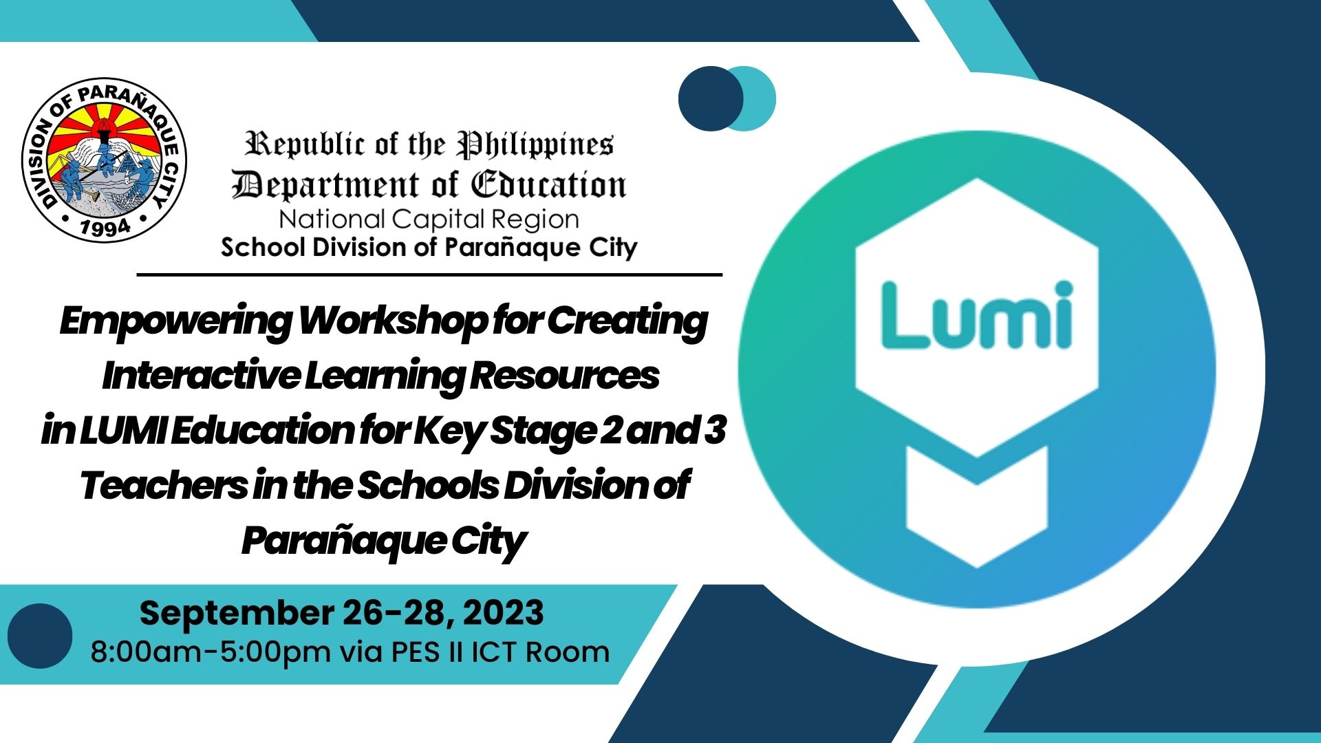 Empowering Workshop for Creating Interactive Learning Resources in LUMI Education for Key Stage 2 and 3 Teachers in the Schools Division of Paranaque 